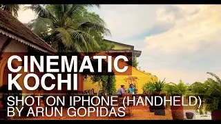 Cinematic Kochi - Shot on iPhone (Handheld)