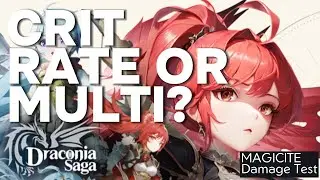 Crit Rate VS Multi Magicite Explanation and Damage Test | Grenadier build Magicite | Draconia Saga