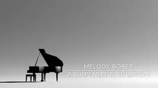 A Suspenseful Situation by Melody Bober