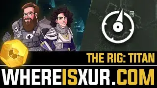 XUR GPS: How to find Xur on The Rig on the Titan [VAULTED LOCATION]