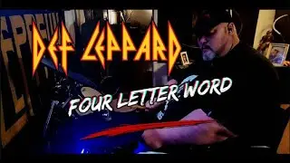 DEF LEPPARD - Four Letter Word - Drum Cover #502crew #defleppard #drumcover