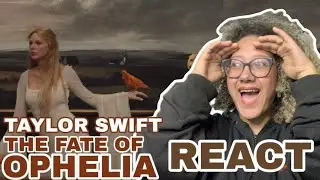 Reagindo a Taylor Swift - The Fate of Ophelia (Official Music Video) | REACT | REACTION