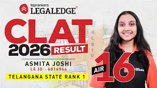 CLAT 2026 Results | AIR 16 Asmita Joshi's Success story | LegalEdge