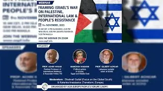 Webinar: Framing Israel's War on Palestine, International Law & People's Resistance