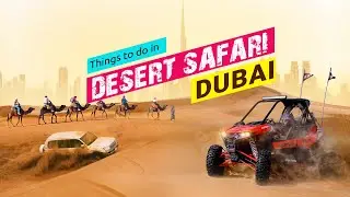 Best Things to do in Desert Safari in Dubai