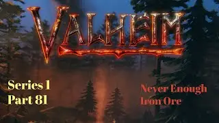Bringing Iron in by boat | Valheim gameplay | S1 Part 81