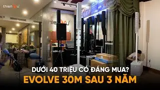 EV EVOLVE 30m Sau 3 Năm 