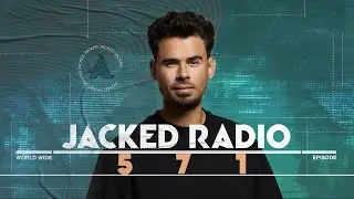 Jacked Radio #571 by Afrojack