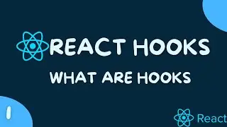 React Hooks Tutorial 1 | What are hooks