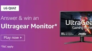 Amazon LG Quiz Answers - Win LG Ultragear Monitor [Till 10 Mar 2020]