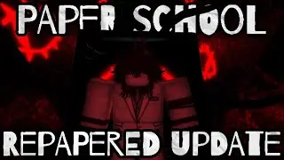 Fundamental Paper School Is BACK And Updated | FPS | ROBLOX