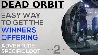 Destiny 2 - How to get the Dead Orbit Winners Offering Truthteller - Faction Rally Easy Free Loot