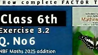 Class 6 Federal Board Islamabad Exercise 3. 2 Q no 6 #maths 