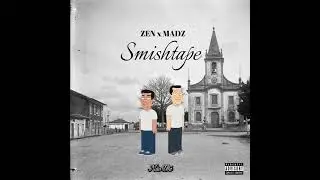 ZEN x MADZ - N&atilde;o D&aacute;