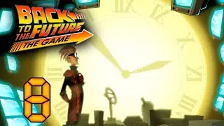 Back To The Future The Game: Эпизод 3 - Гражданин Браун 08.