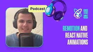Remotion and Animations in React Native with Jonny Burger | React Universe On Air #20