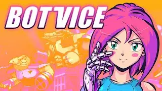 Kev Plays | Bot Vice (Commentary)