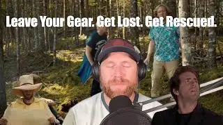 Leave Your Gear. Get Lost. Get Rescued. | Lost in the Wilderness | Lost Gear | Backpackers Rescued.