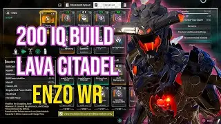 ОЧЕНЬ ТЕХНИЧЕСКИЙ Enzo Lava Citadel Build & Guide I Первый потомок