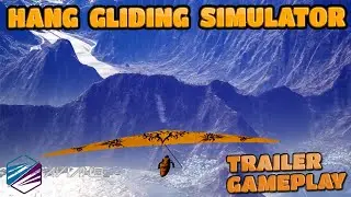 Aviano Trailer + Gameplay ( Hang Gliding Simulation ) PC STEAM 4K