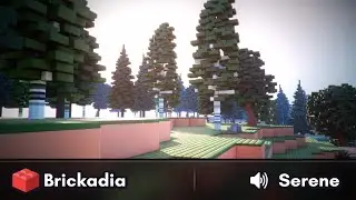 Brickadia Soundtrack | Serene by spzi