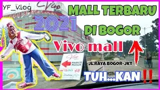 JALAN - JALAN KE VIVO MALL SENTUL / VIVO MALL CIBINONG BOGOR | TERNYATA BEGINI DALAMNYA‼️