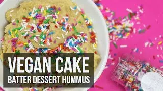 Vegan Cake Batter Dessert Hummus | Healthy Snack Recipe by Forkly