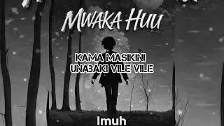 Imuh - Mwaka Huu {Official Audio Lyrics}