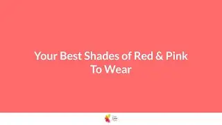 Your Best Shades of Pink and Red to Wear