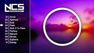 Top 10 NCS  No Vocals  Study  Chill Mix NoCopyrightSongs v720P