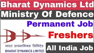 Bharat Dynamics BDL Recruitment 2022 &brvbar;&brvbar; Bharat Dynamics BDL Vacancy 2022 &brvbar; Bharat Dynamics Form 2022