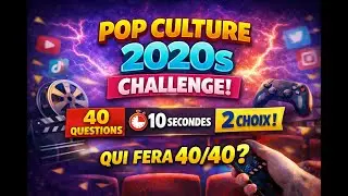 Pop culture ann&eacute;es 2020 : quiz de 40 questions (A ou B)