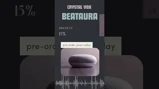 Get 15% off Crystal Vox Beataura! Pre-order now! 🔥🎧#LimitedTimeOffer #SpecialDiscount #TechDeals