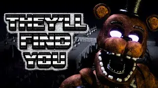 They'll Find You FNAF Blender Animation