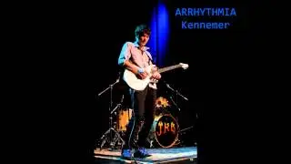 Jesse Kennemer - Arrhythmia