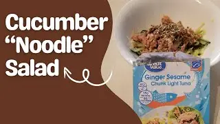 &ldquo;Ginger Sesame Tuna &lsquo;Noodle&rsquo; Bowl 🥒 | Low Carb Cooking for One | Flavored Protein Pack Series