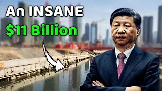 China's INSANE $11 Billion Investment on artificial canal