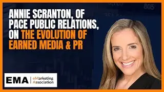 Annie Scranton, of Pace Public Relations, on the evolution of earned media & PR
