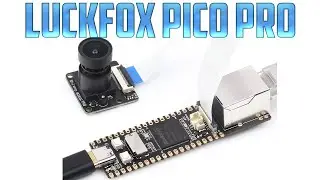 Review LuckFox Pico Pro
