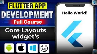Core Layout Widgets - Flutter Development Job Ready Course #15