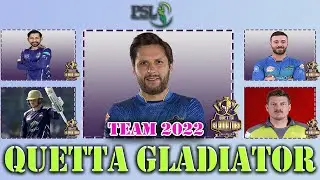 Quetta Gladiators Squad 2022 || PSL7 || PSL2022