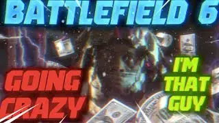 GOING CRAZY ON THE BATTLEFIELD | BATTLEFIELD 6 | GamingWithRXNIN