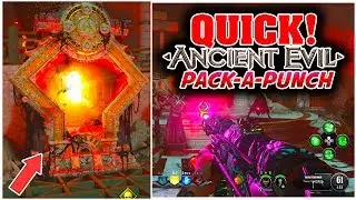 ANCIENT EVIL: FAST 'PACK-A-PUNCH&rsquo; GUIDE! (BLACK OPS 4 ZOMBIES)