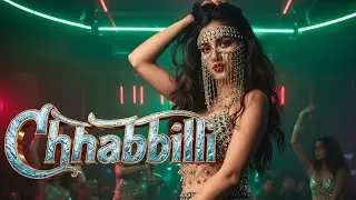 Chhabbilli | Original Item Dance Song | High Energy Desi Dance Track