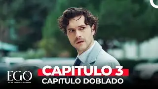 Ego 3 Cap&iacute;tulo (Doblado en Espa&ntilde;ol)
