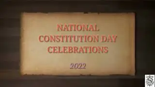 NATIONAL CONSTITUTION DAY CELEBRATIONS 2022