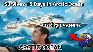 15 Days in Arctic Ocean | Arctic Ocean Journey | Dangerous Arctic Ocean | #4k #vlog #lifeatsea