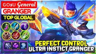 Perfect Control, Ultra Instict Granger [ Former Top 1 Global Granger ] ɢᴏsᴜ General - Mobile Legends