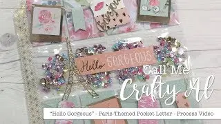 Hello Gorgeous - Paris Themed Pocket Letter - Process Video