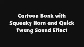 Cartoon Bonk with Squeaky Horn and Quick Twang SFX